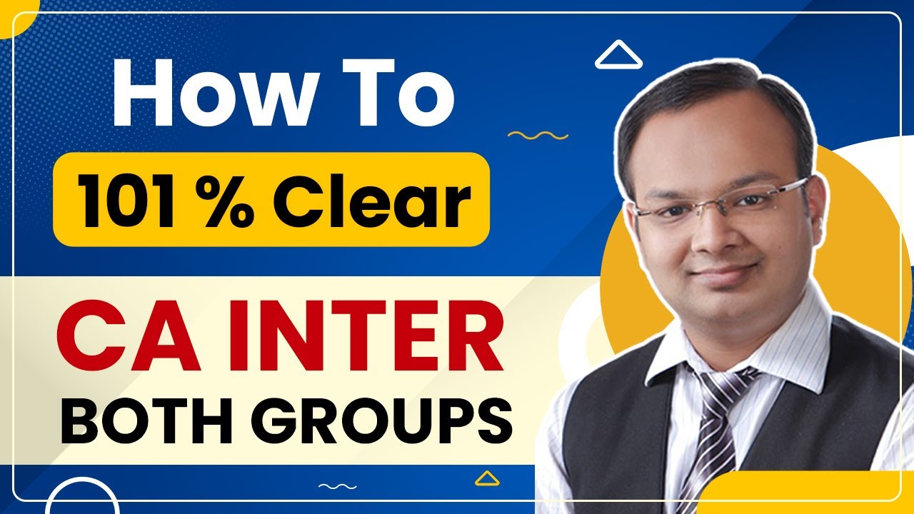 How To 101% Clear CA Inter Both Groups | CA Inter Both Groups ...