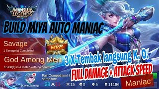 BUILD MIYA AUTO SAVAGE!!!!! MIYA BEST BUILD!!!! - MOBILE LEGENDS INDONESIA