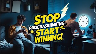 How to Stop Procrastinating & Take Action | Beat Laziness for Success Wealth