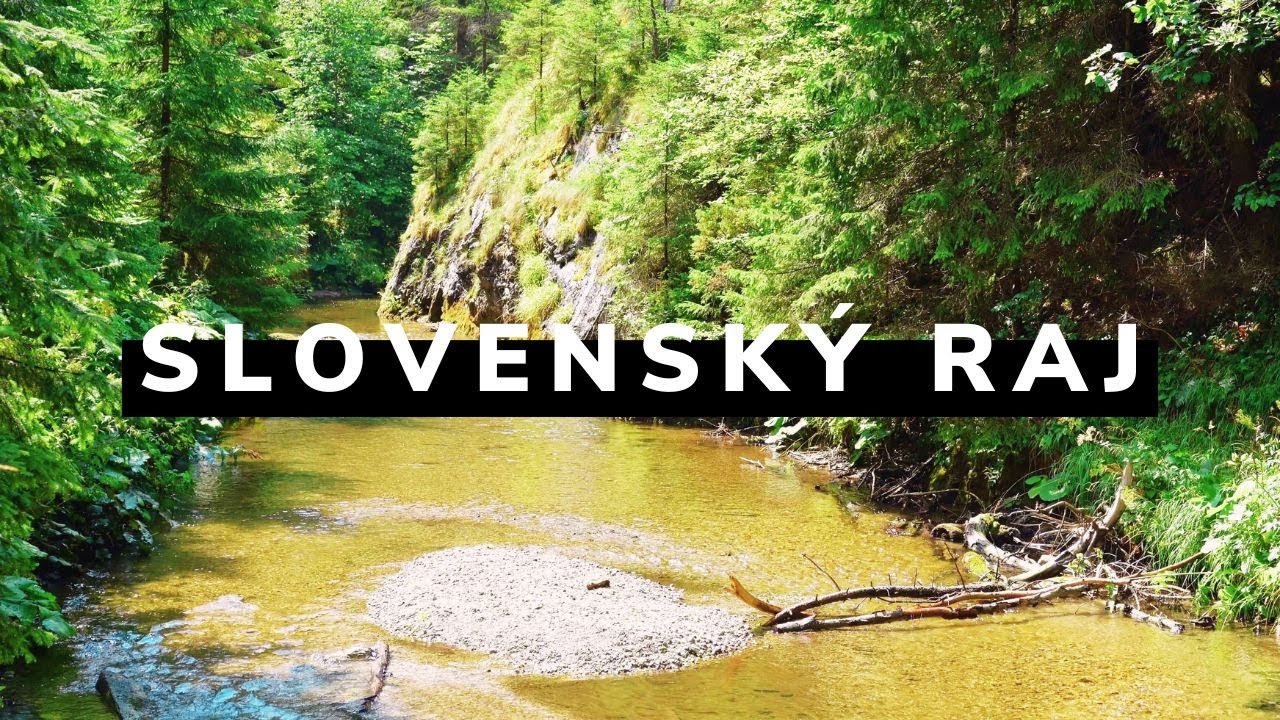 Slovakia Raj Slovenský Raj National Park - Slovakia - YouTube