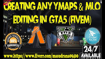 Creating any Ymap and MLO Editing in GTAV (FIVEM) | Fiverr | MR RONY GAMING