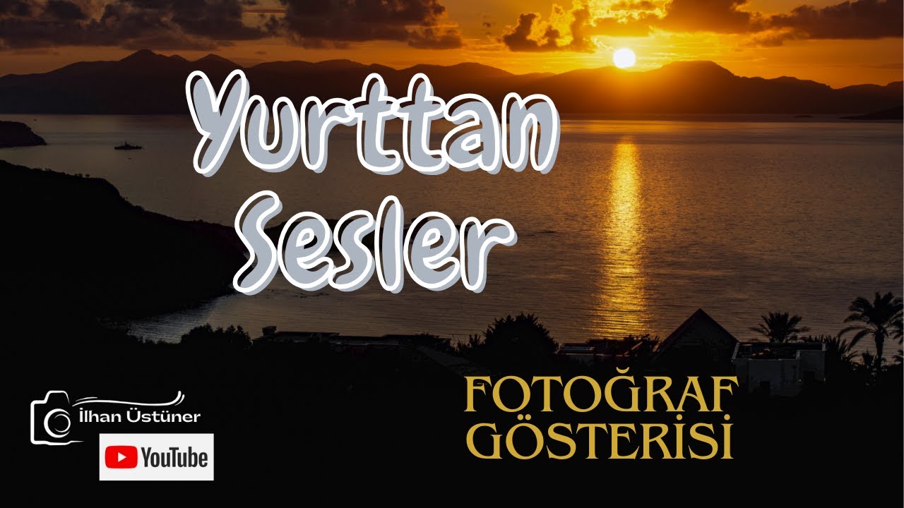 Yurttan Sesler - Fotoğraf gösterisi