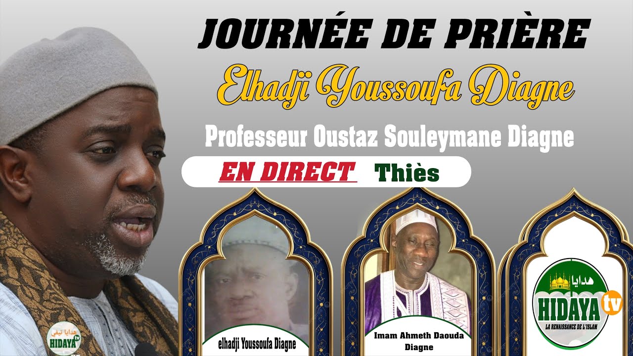 EN DIRECT Thies Journée De prière Elhadji Yousoufa Diagne