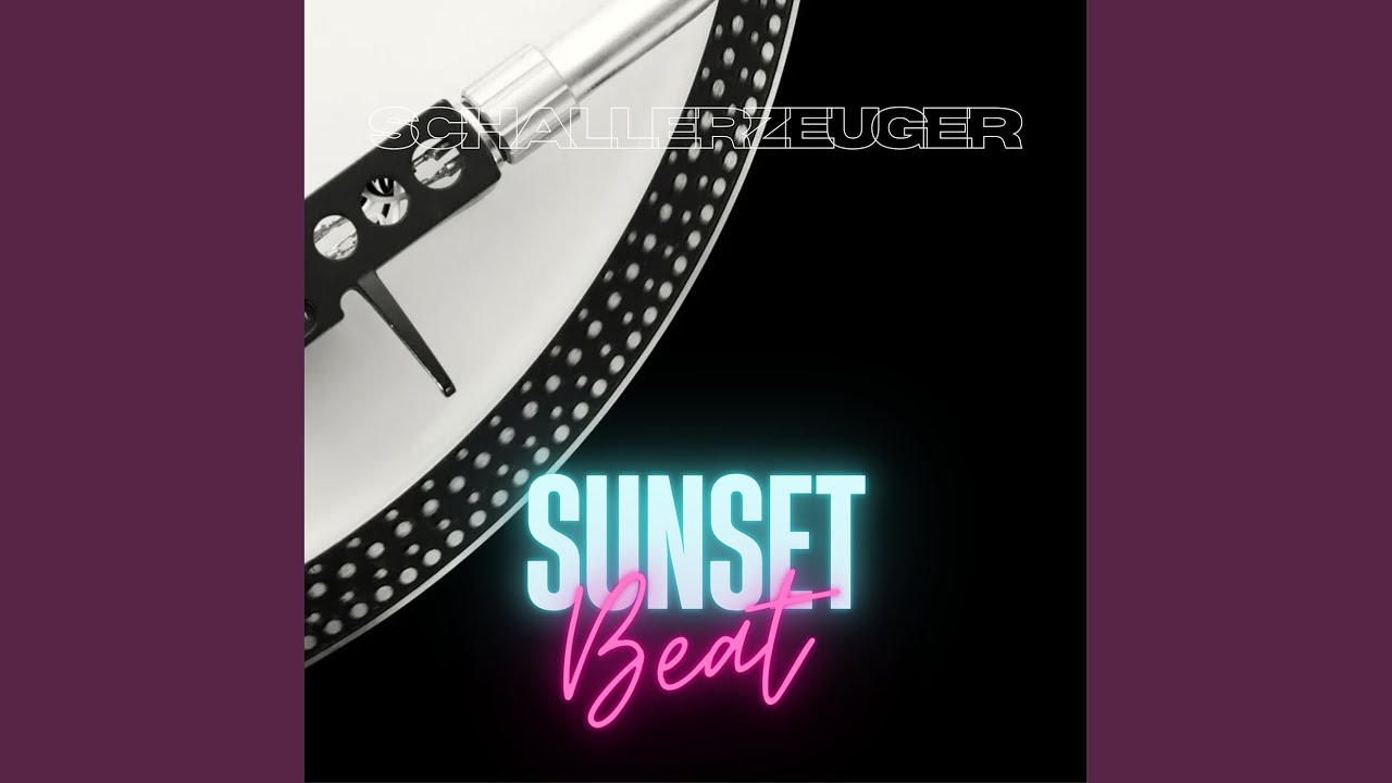 Sunset Beat auf YouTube ansehen Sunset Beat auf YouTube ansehen
