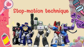 Stop motion // Decepticon pop 