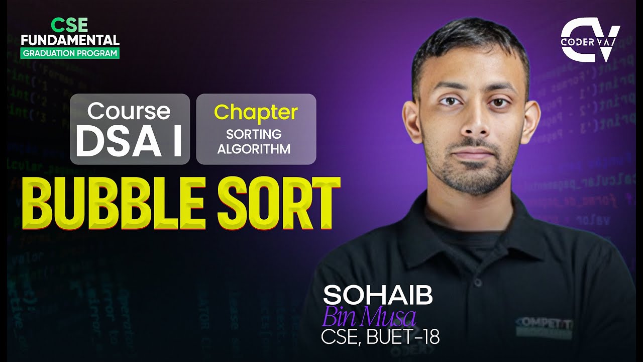 fundamentals of javascript - bubble sort algorithm -... Bubble Sort: Sorting Algorithm | DSA | CSE Fundamentals | CoderVai ...