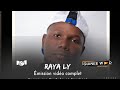 SUIVEZ Raya Ly ÉMISSION COMPLET 