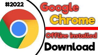 latest update google chrome offline installer 64 bit latest update google chrome offline installer 64 bit