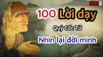 Quỷ Cốc Tử BẬC THẦY MƯU LƯỢC | 100 Lời dạy khiến bạn GIẬT MÌNH NHÌN LẠI ĐỜI MÌNH