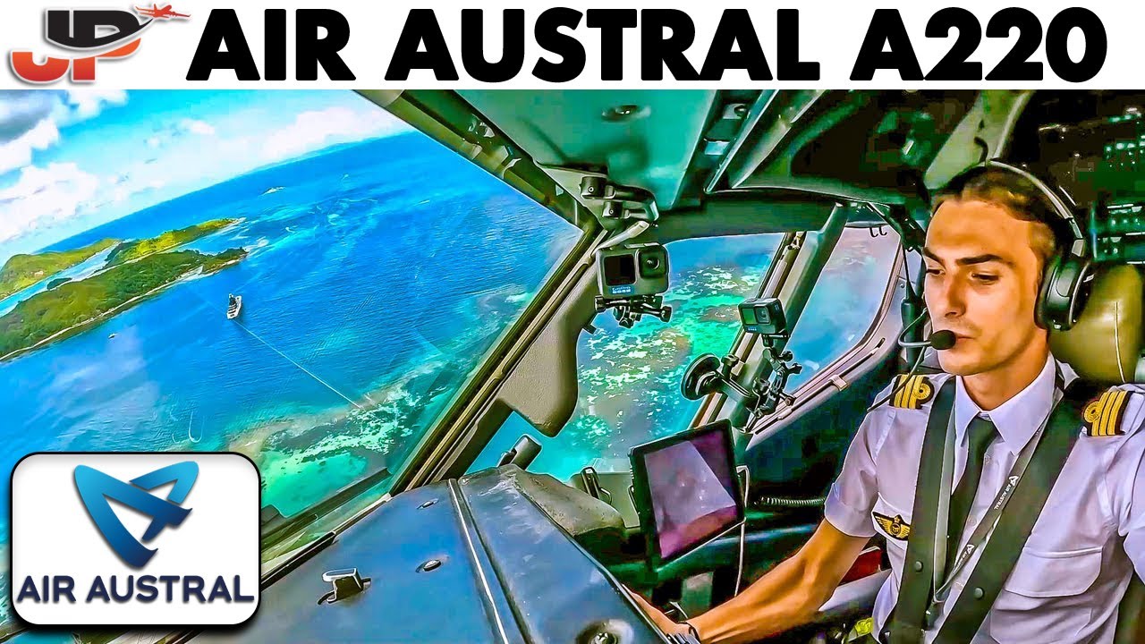 Air Austral A220 & B737 Cockpit to 8 Indian Ocean destinations