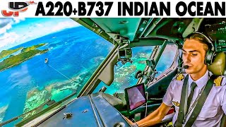 Air Austral A220 & B737 Cockpit to 8 Indian Ocean destinations