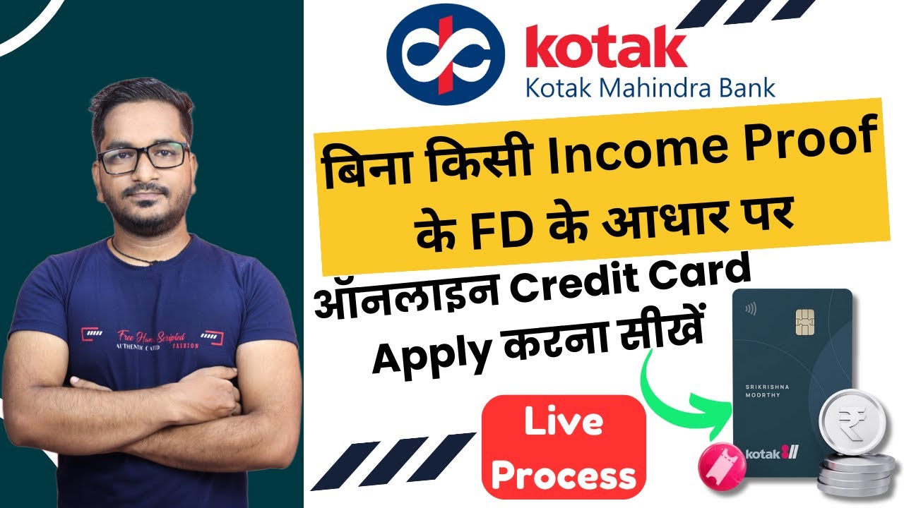 how-to-apply-for-kotak-mahindra-bank-credit-card-against-fd-credit
