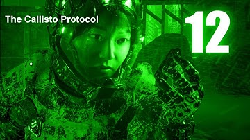 The Callisto Protocol Walkthrough - Part 12, Lost