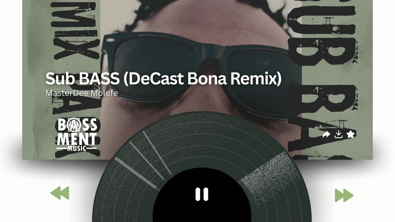 Masterdee Molefe - Sub BASS (DeCast Bona Remix)