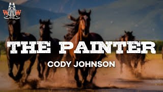 Download Lagu cody johnson - the painter (lyrics) MP3 Download Lagu cody johnson - the painter (lyrics) MP3