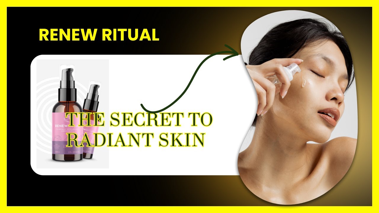 Renew Ritual Official Website  Renew Ritual renewed skin ((WATCH THIS)) natural ingredients