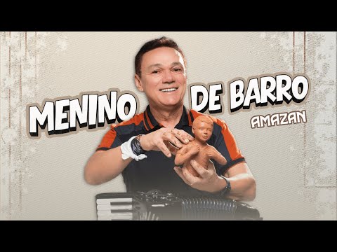 Menino de Barro - Amazan