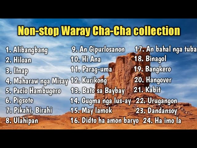 Non-stop Waray Chacha Collection with 24 chacha songs (Part 1) class=