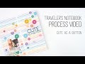 Traveler's Notebook Layout Process// Cute as a Button // Citrus Twist Kits