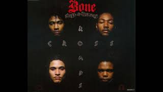 Bone Thugs-N-Harmony - Tha Crossroads