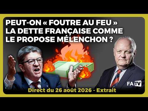 Can we "burn" the French debt as Mélenchon proposes?