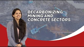 Lab Talk: Decarbonizing Mining and Concrete Sectors