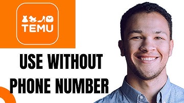 How to Use Temu Without Phone number (EASY)
