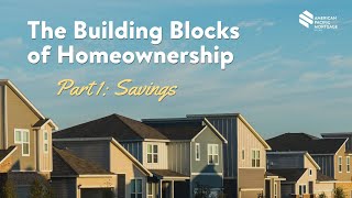 Building Blocks of Homeownership -- Part 1: Savings by Jason Mata 28 views 3 months ago 4 minutes, 24 seconds