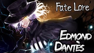 Fate Lore - The Tale of Edmond Dantès [Fate/Grand Order]