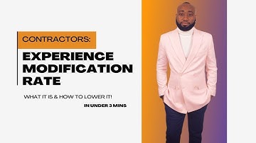 Contractors: Here is how you lower my Experience Mod?