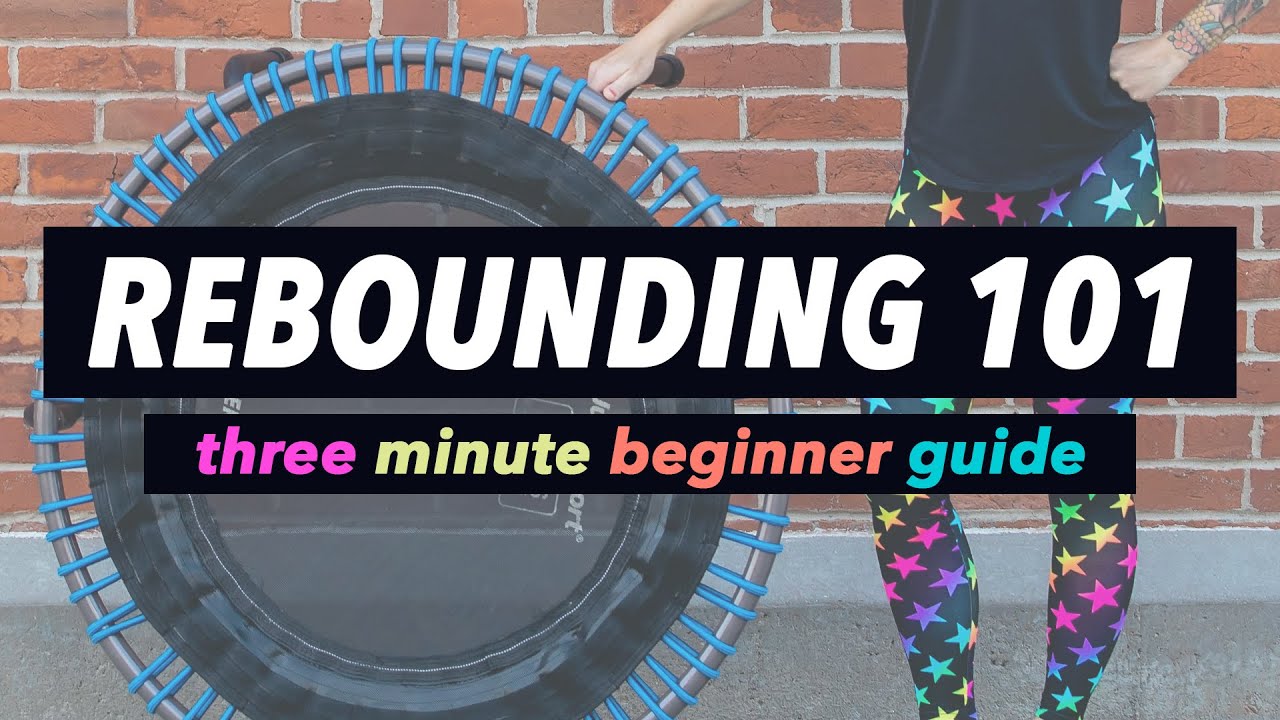 Getting Started Beginner Rebounder 1st Time Rebounding Helpful