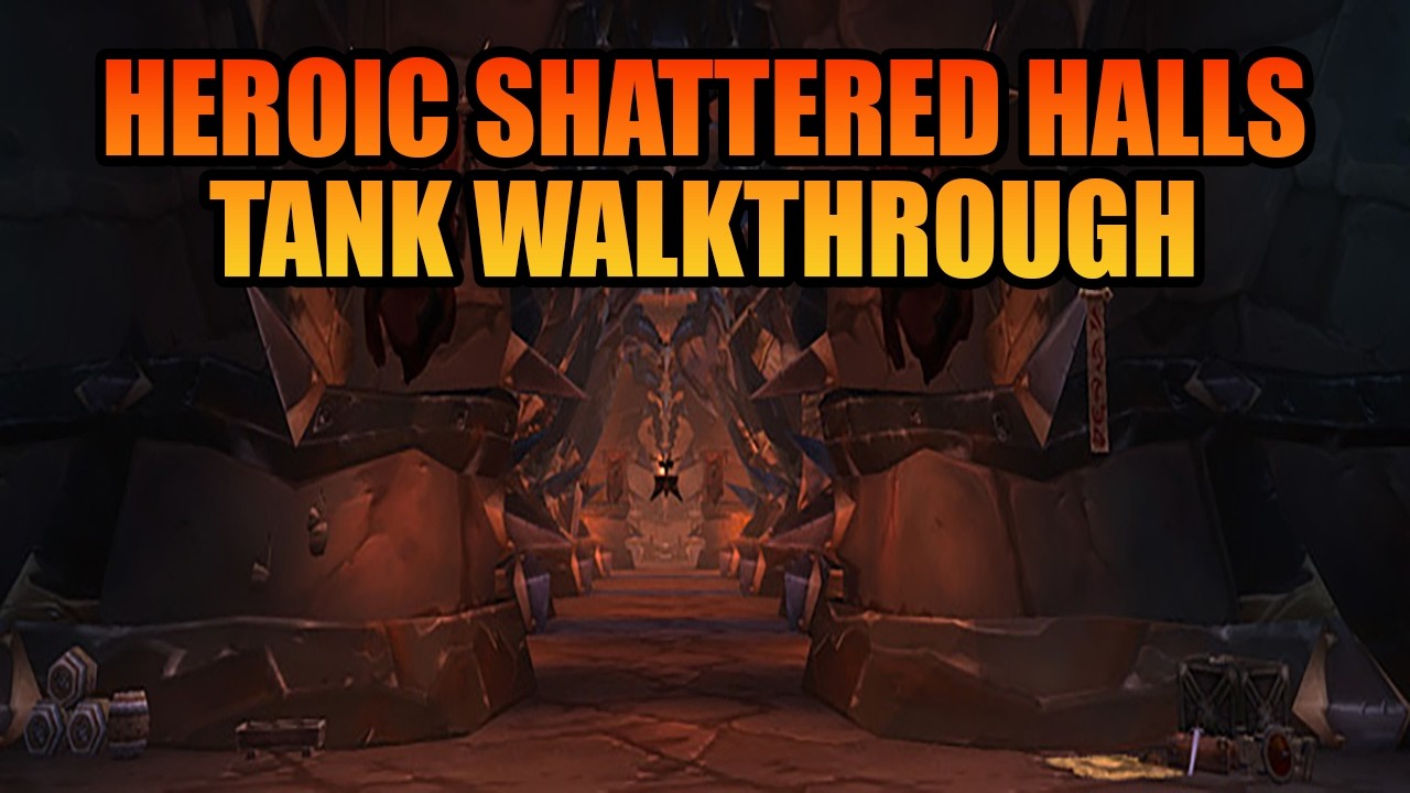 Heroic Shattered Halls Tank Walkthrough | TBC Classic Anni