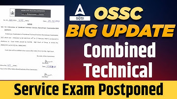 Combined Technical Service Odisha | OSSC Combined Technical Service Exam Postponed | OSSC Update