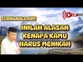 Inilah alasan kenapa kamu harus menikah