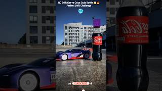RC Drift Car vs Coca Cola Bottle 😱🔥 Perfect Drift Challenge #shorts