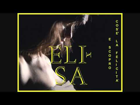Elisa - "E SCOPRO COS'È LA FELICITÀ" - feat. Tiziano Ferro (audio ufficiale) - da "L'ANIMA VOLA"