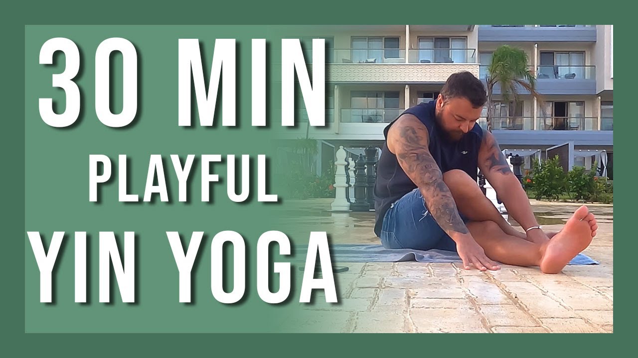30 min Playful Yin Yoga Morning Class | Learning to Have Fun in Life