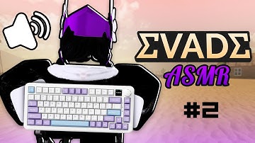 ASMR EVADE HANDCAM {GAMEPLAY} - Unozz