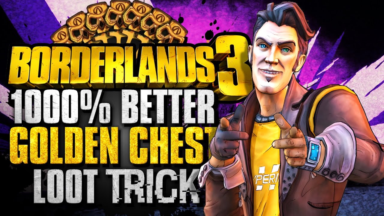 When should I open golden chest Borderlands 3?