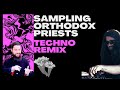 Sampling orthodox priests  techno easter remix christos anesti