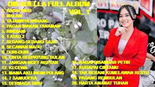 Download Lagu Full Album OM ADELLA VOL.1 Dangdut Lawas Versi Baru DIFARINA INDRA, TASYA Dkk (Cover) MP3