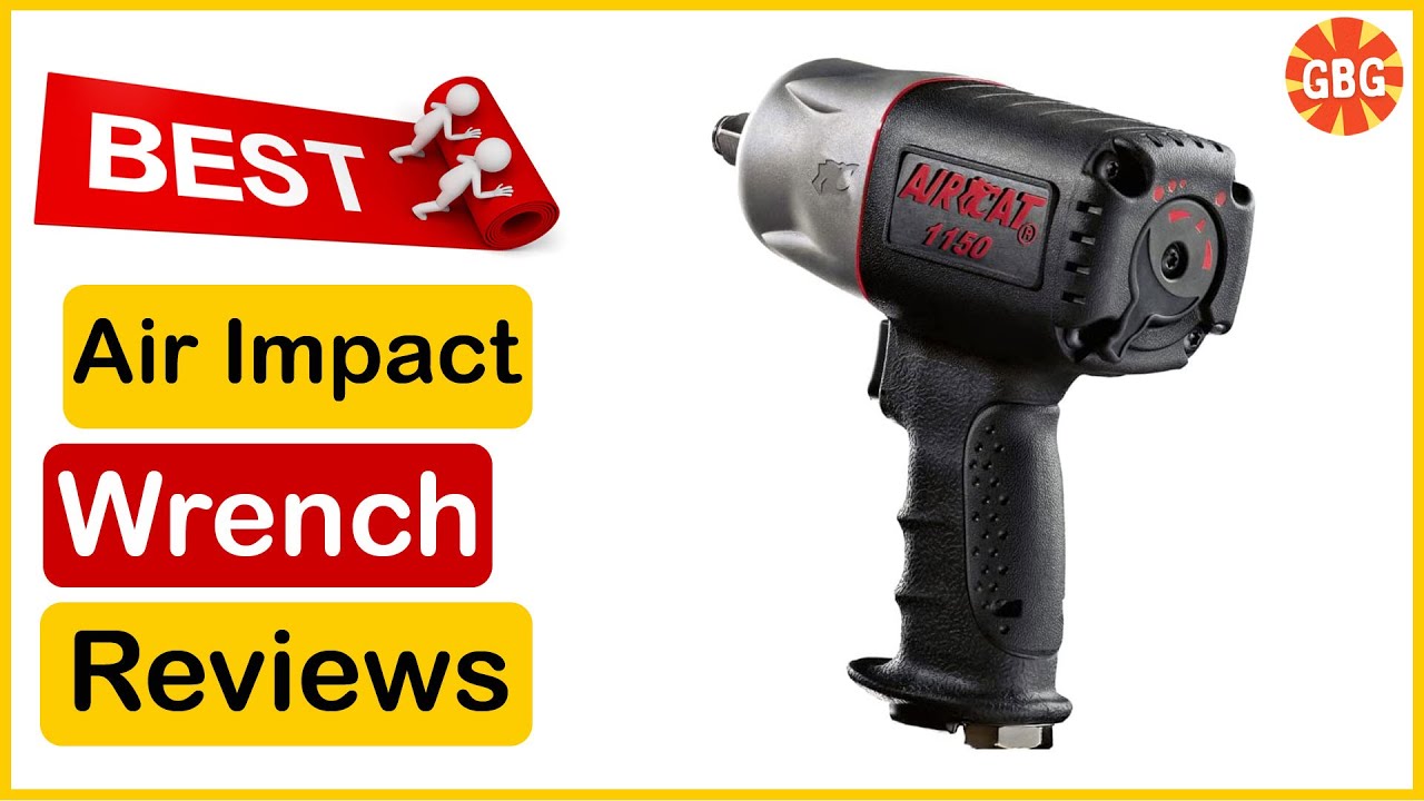 Best Air Impact Wrench Amazon In 2022 🏆 Top 5 Tested & Buying Guide