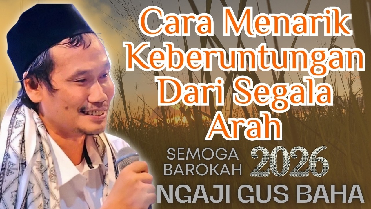 Cara Menarik Keberuntungan Dari Segala Arah #gusbahaterbaru #pengajiangusbahaterbaru #nasehat