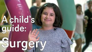 A child's guide to hospital  Surgery