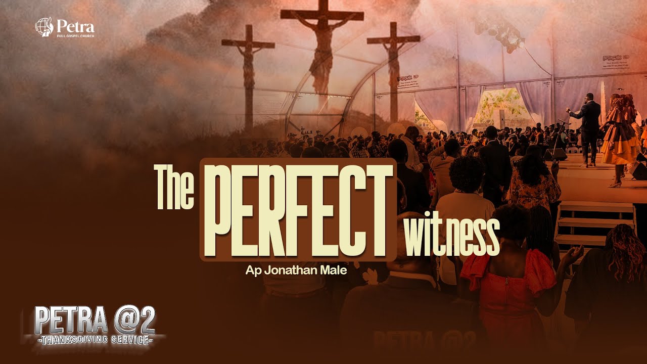 Petra @2 Anniversary || The Perfect Witness - Ap. Jonathan Male  || 25th January 2026
