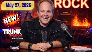 Trunk Nation With Eddie Trunk May 27, 2026 John Corabi & Andrew Freeman