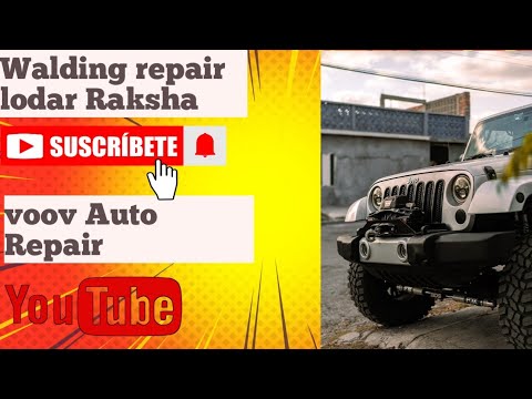 Lodar Raksha Welding repair - YouTube