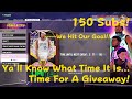 We Did It Ya'll! We Hit Our 150 Sub Milestone...Ya'll Know The Deal, Time For A Giveaway!