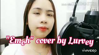 Emoh- Nadia Zerlinda || Cover by Lurvey