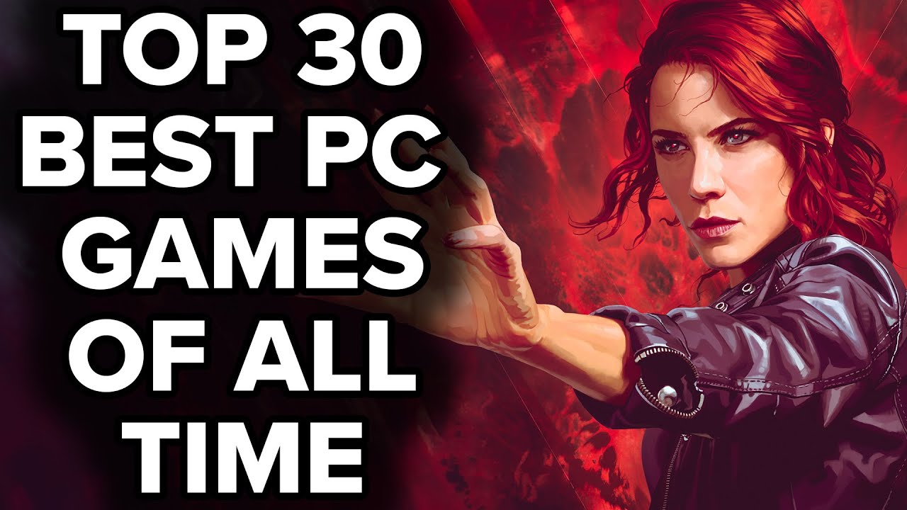 Top 10 Best ''PC'' Games of All Time 